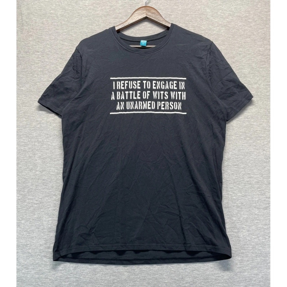 Spreadshirt T Shirt Mens L Black Graphic I Refuse To Engage In A Battle Of Wits